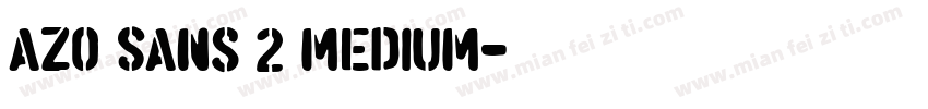 Azo Sans 2 Medium字体转换